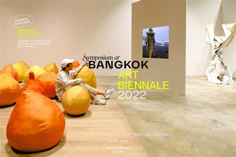  Bangkok Art Biennale: การเฉลิมฉลองศิลปะร่วมสมัยในกรุงเทพฯ